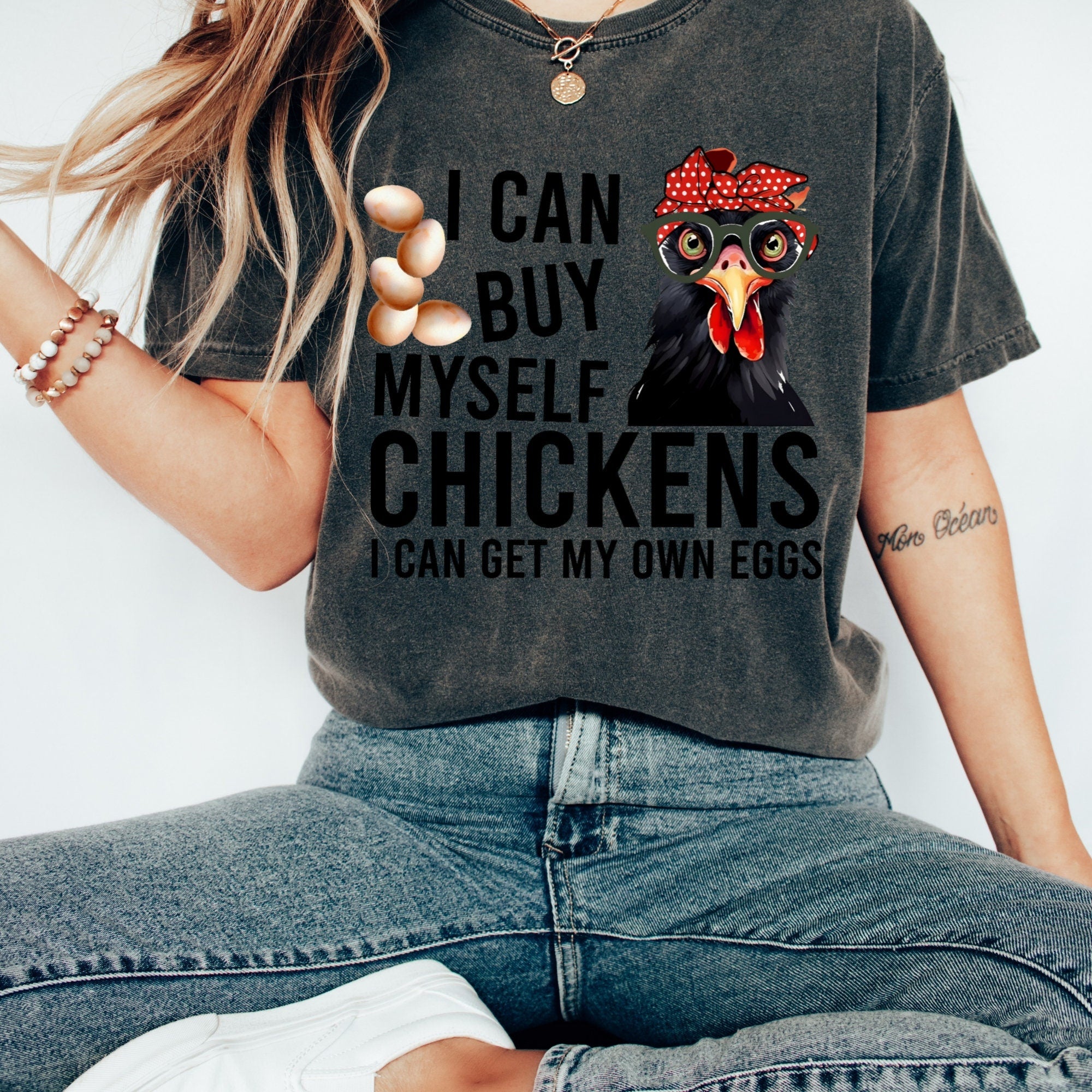 Women's "I Can Buy Myself Chickens I Can Get My Own Eggs" Unisex Fit Garment-Dyed T-shirt, Homestead, Chicken Mama, Chicken Shirt Funny