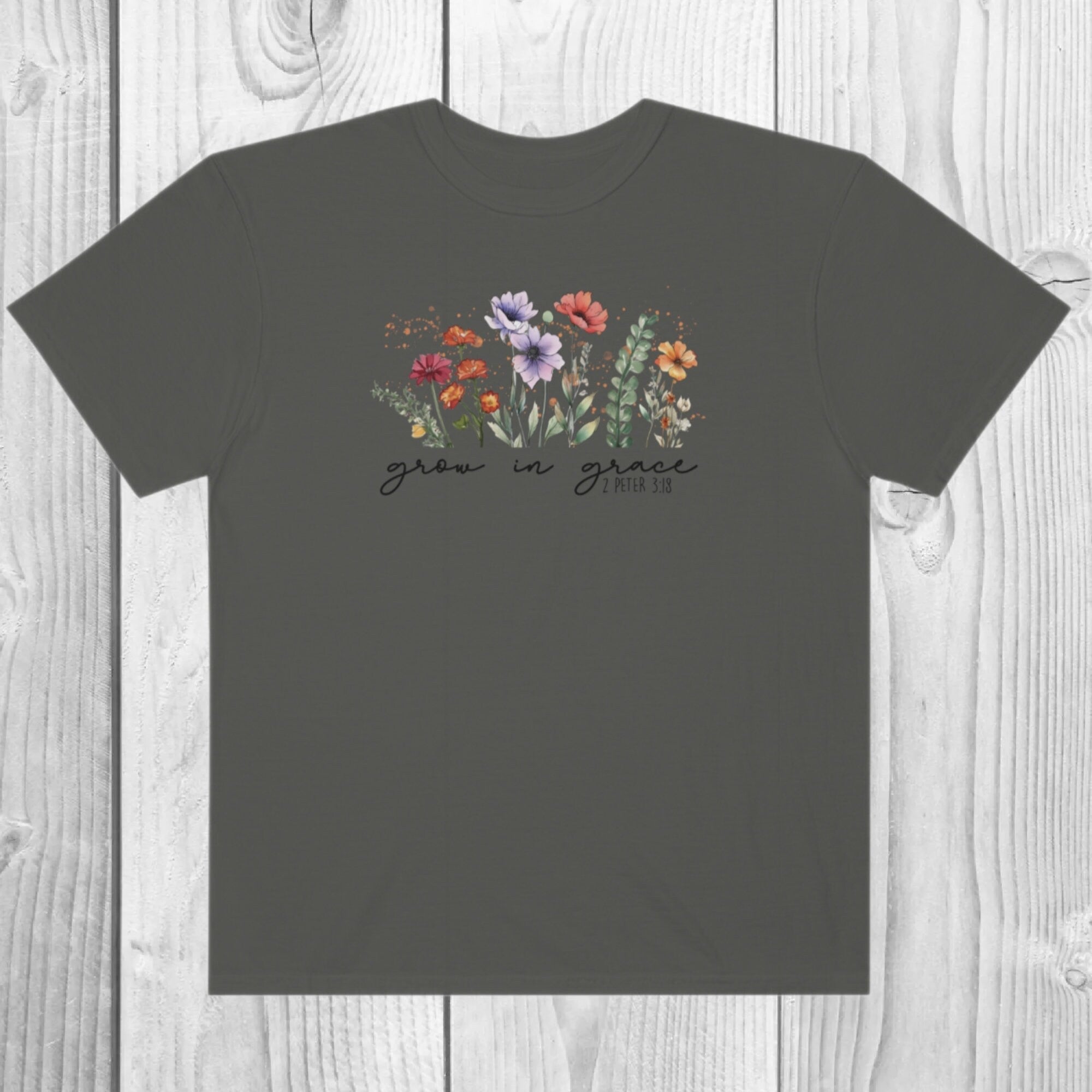 Women's "Grow In Grace 2 Peter 3:18"  Unisex Fit Garment-Dyed T-shirt, Christian Shirt, Grow In Grace T-Shirt, Religious Shirt, Grace, Bible