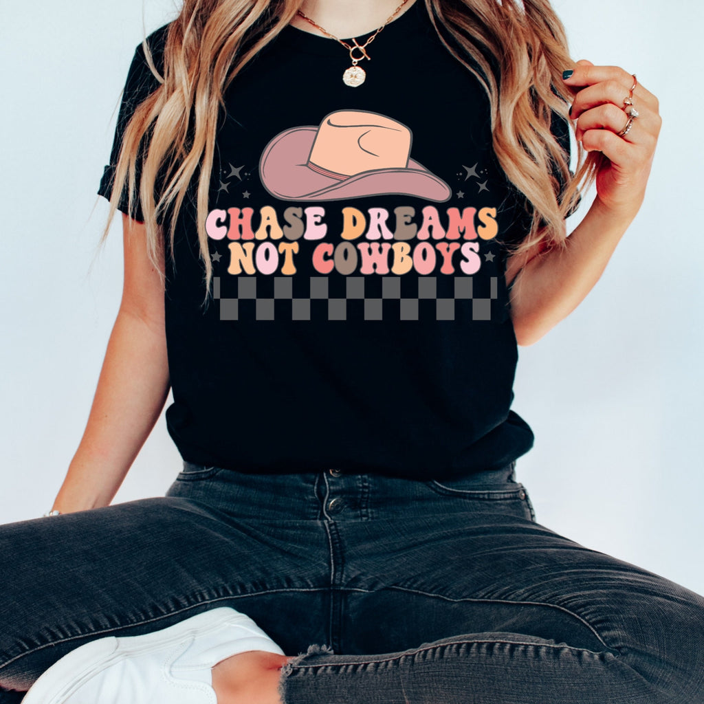 Women's Girl's "Chase Dreams Not Cowboys" Unisex Fit Jersey Short Sleeve Tee, Cowgirl Shirt, Retro Western T-Shirt, Ranchy, Punchy