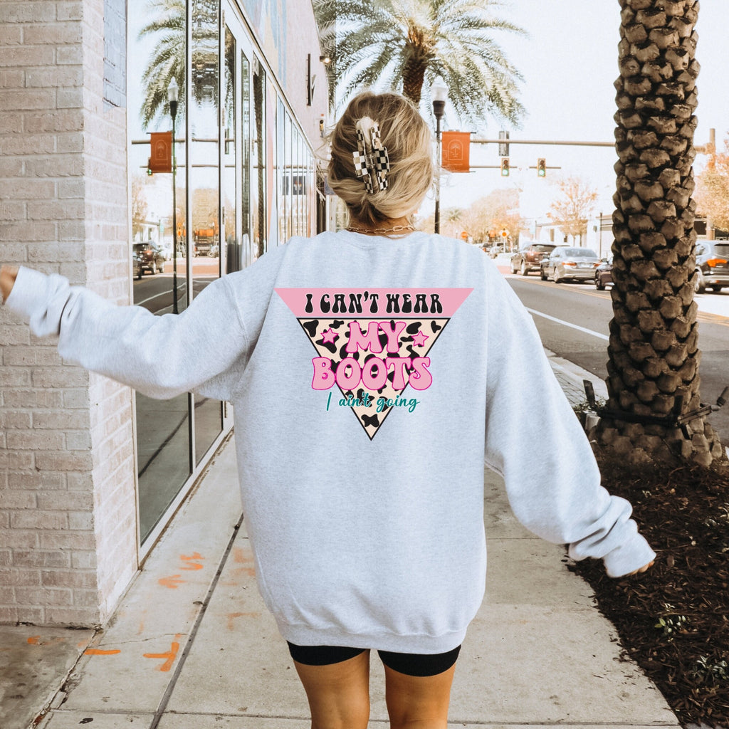 Women's "I Can't Wear My Boots I Ain't Going" Unisex Fit Heavy Blend Crewneck Sweatshirt In The Color Ash, Cowgirl Sweater, Back Logo