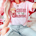 Coffee Valentine's Day, Women's "Coffee Is My Valentine" Unisex Fit Jersey Short Sleeve Tee In The Color Light Pink, Valentine's Day Shirt