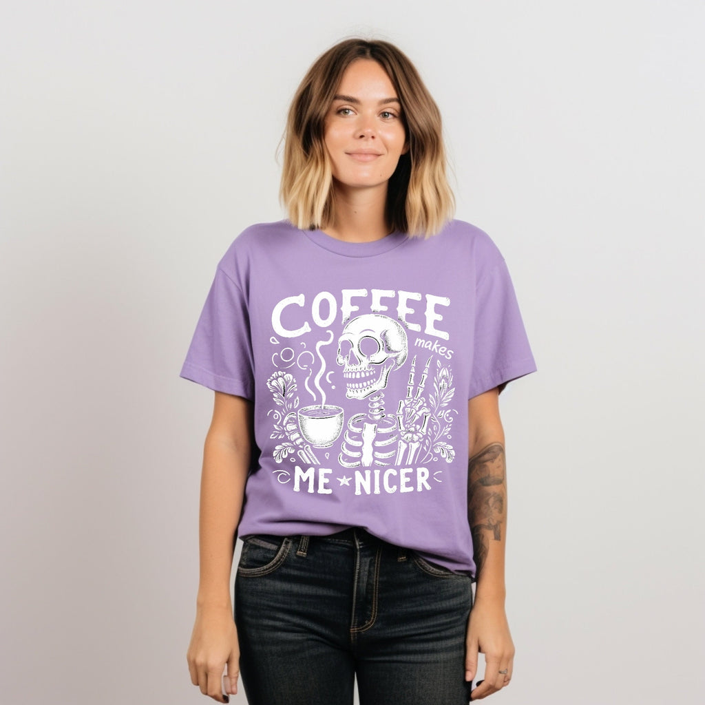 Women's "Coffee Makes Me Nicer" Unisex Fit Garment-Dyed T-shirt
