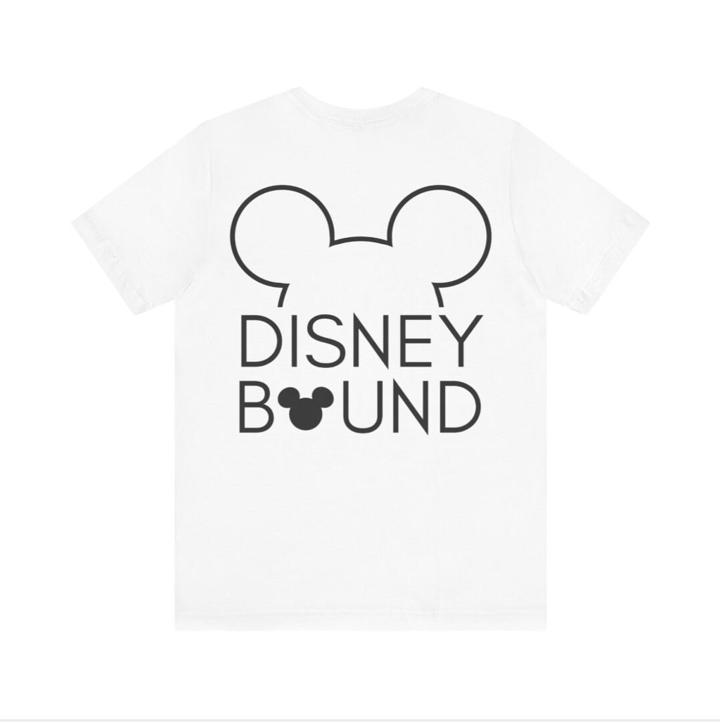 Unisex Fit "Disney Bound" On Back & Front Corner, Jersey Short Sleeve Tee