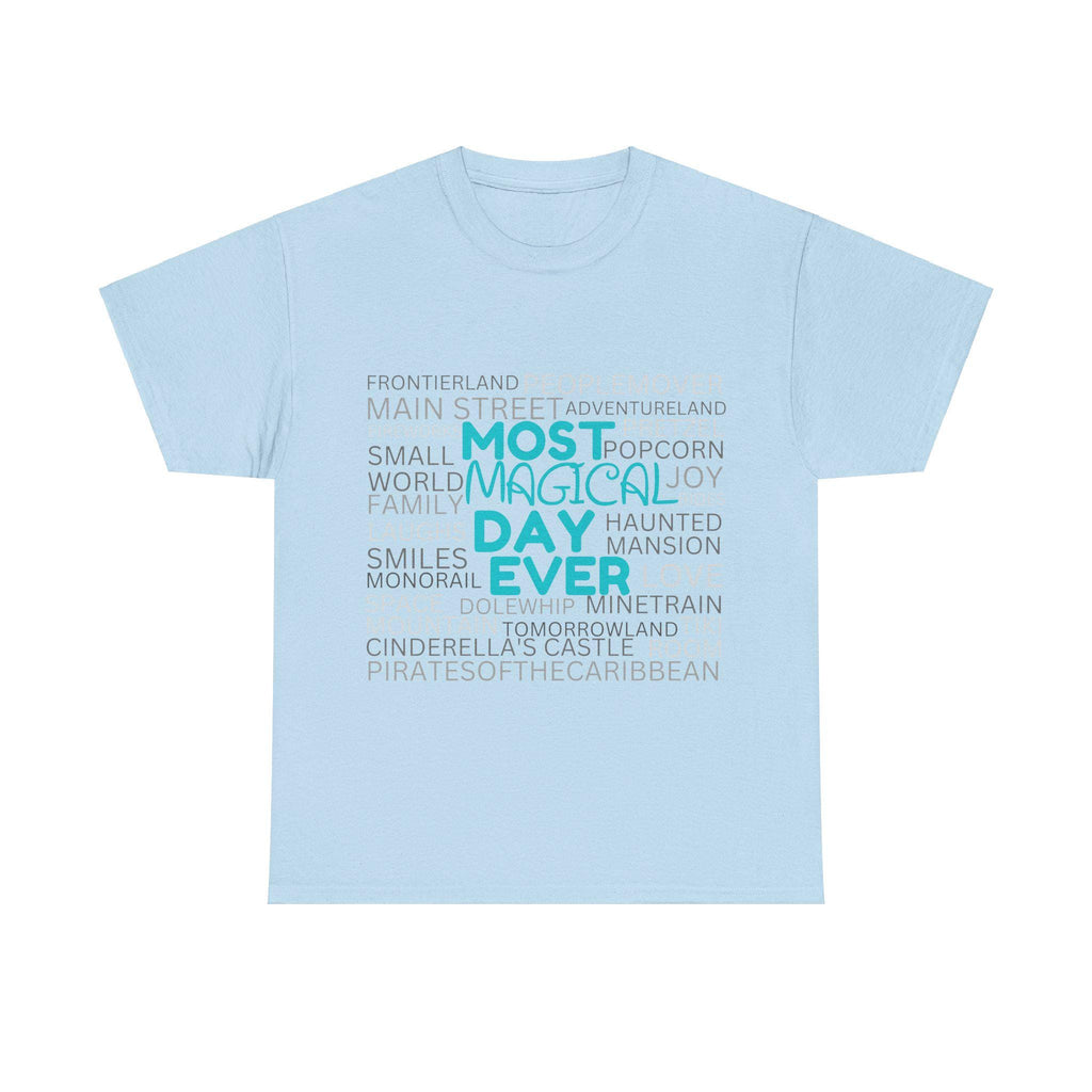 Most Magical Day Ever Disneyland Disney World Unisex Tee, Matching Family Vacation Shirts, Black Light Blue Pink, Matching Disney Shirts,