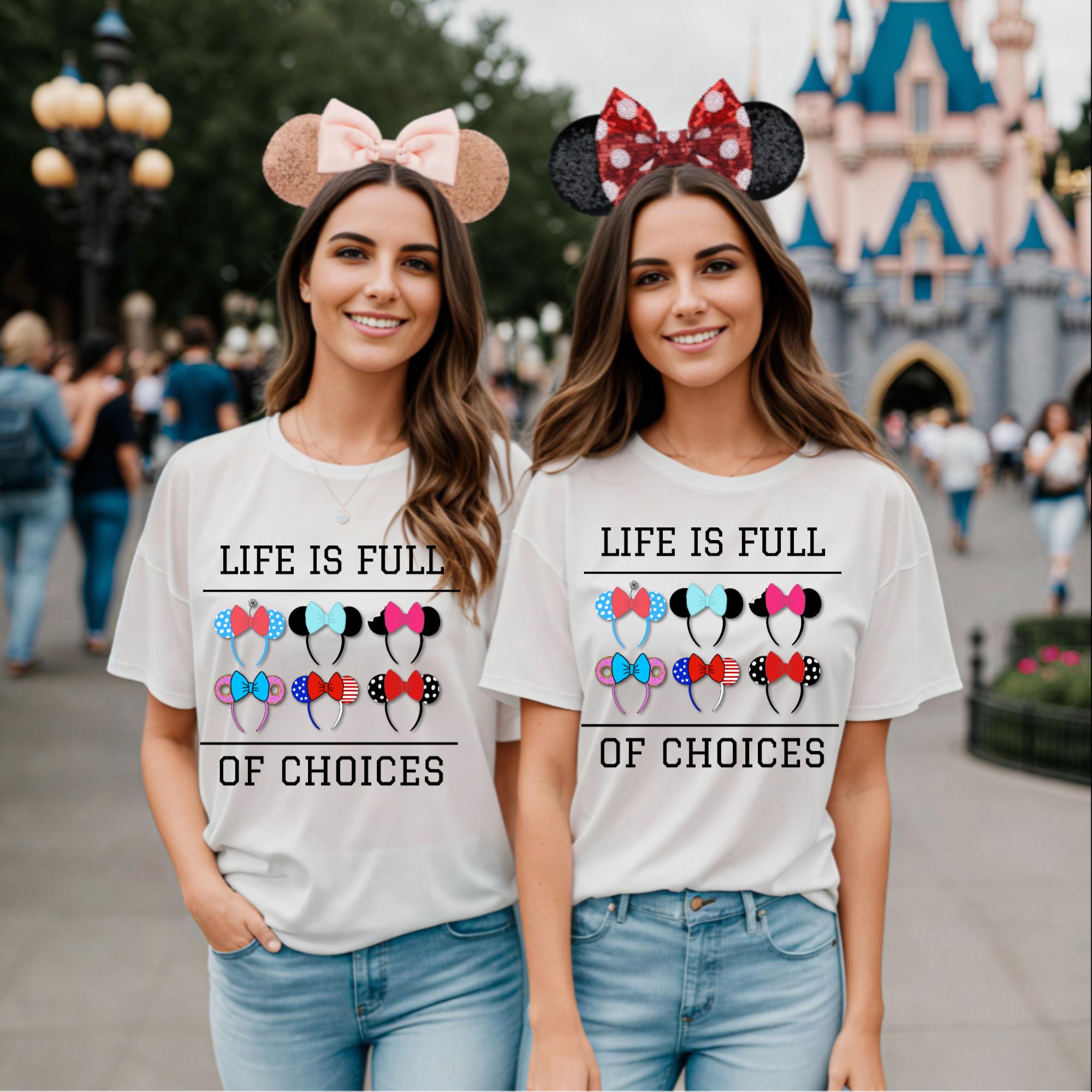 FREE EXPRESS SHIPPING Option Available Disneyland Life is Full of Choices Women's Tee, Unisex Fit Cotton T-Shirt, Disney World Minnie Ears