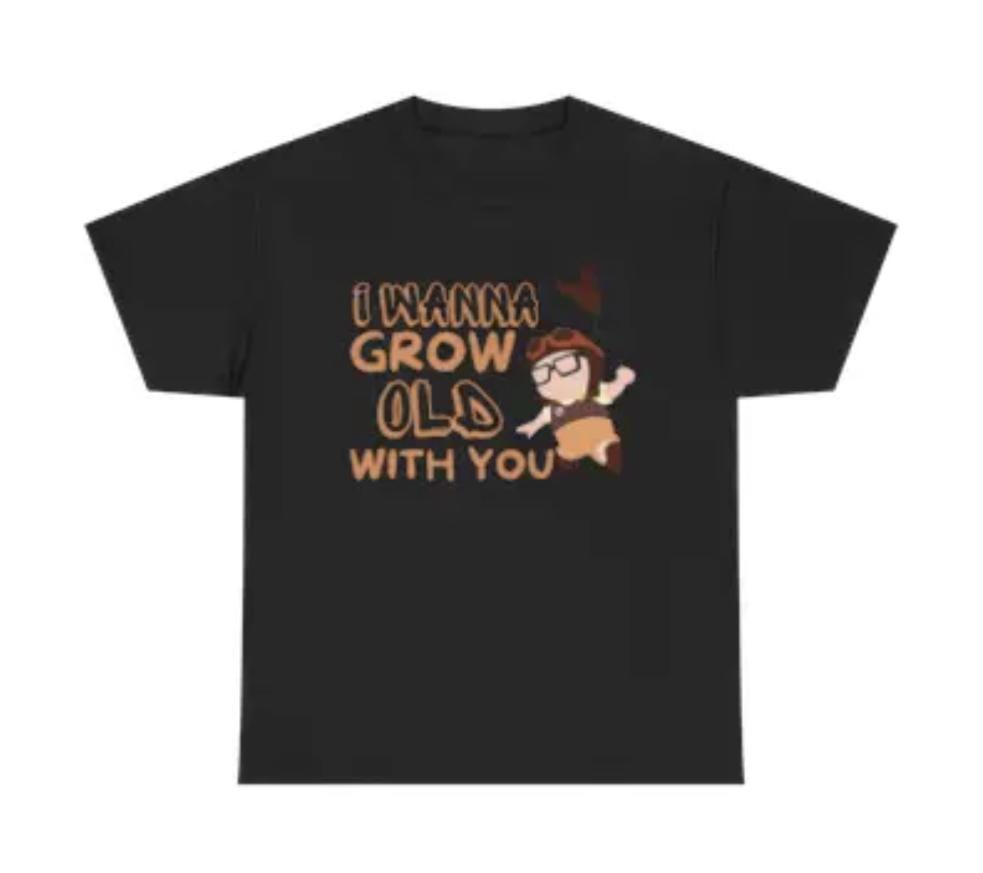 Disneyland Matching Couple Tees, Unisex Fit Heavy Cotton T-Shirt I Wanna Grow Old with You, Disney World Movie Up, Couples Gift, Matching